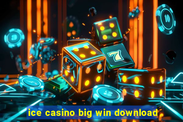 ice casino big win download